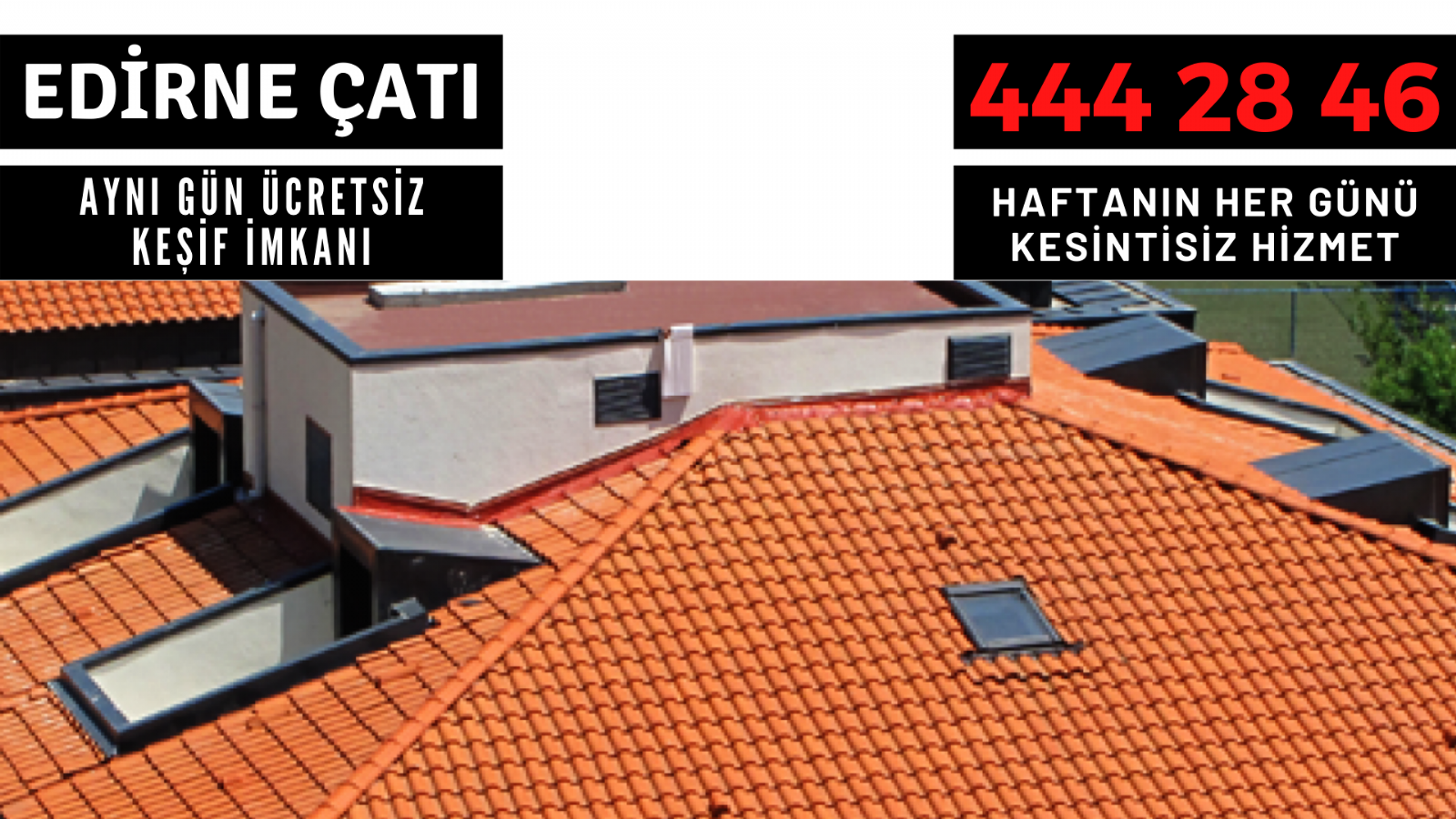 Edirne çatı izolasyon çatı kaplama edirne çatı tamir ustaları